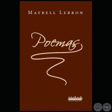 POEMAS - Poesías de MAYBELL LEBRON - Año 2014